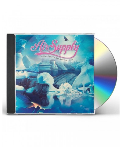 Air Supply ONE NIGHT ONLY - THE 30TH ANNIVERSARY SHOW CD $5.27 CD