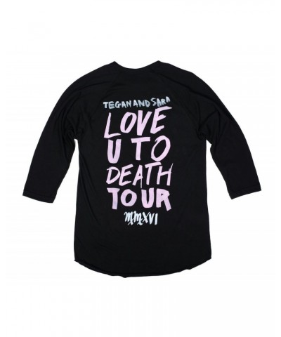 Tegan and Sara Love You To Death Tour Raglan $13.30 Shirts